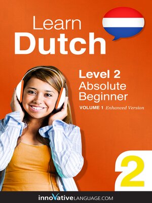 cover image of Learn Dutch - Level 2: Absolute Beginner, Volume 1